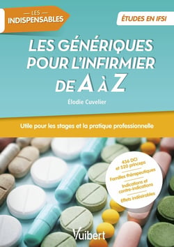 Les génériques pour l'infirmier de a à z - études en IFSI - les indispensables