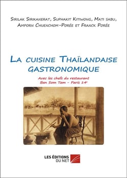 La cuisine thaïlandaise gastronomique