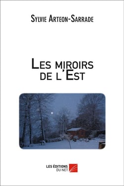 Les miroirs de l'est