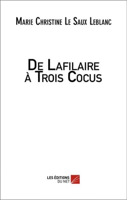 De lafilaire à trois cocus