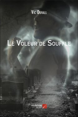 Le voleur de souffle