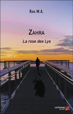 Zahra : la rose des lys