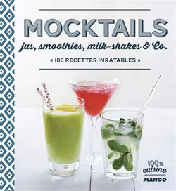Mocktails (jus, smoothies, milk-shakes and co)
