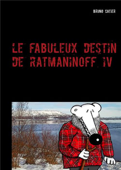 Le fabuleux destin de ratmaninoff - t04 - le fabuleux destin de ratmaninoff 4 - le revenant