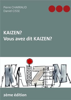 Kaizen ? vous avez dit kaizen ?
