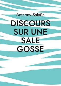Discours sur une sale gosse : Autofiction sur Verabelle