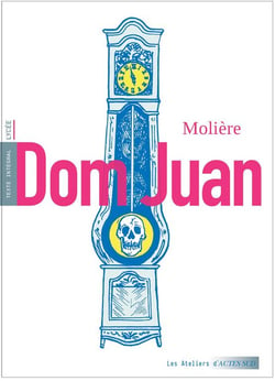 Dom Juan : ou le festin de pierre