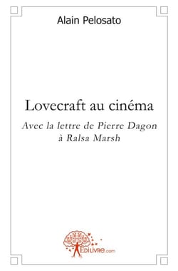 Lovecraft au cinema - avec la lettre de pierre dagon a ralsa marsh