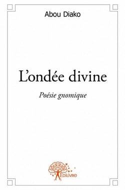 L'ondée divine - poésie gnomique
