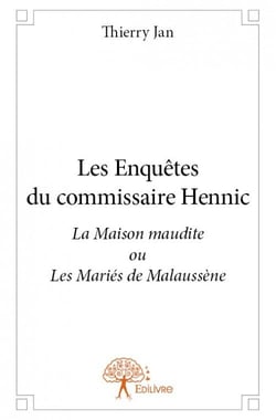 Les enquêtes du commissaire hennic - la maison maudite