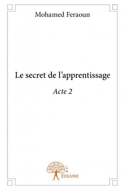 Le secret de l'apprentissage - acte 2
