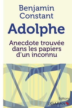 Adolphe - Anecdote trouvée dans les papiers d'un inconnu