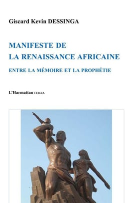 Manifeste de la renaissance africaine - entre la mémoire et la prophétie