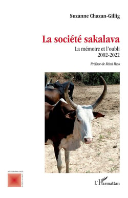 La société sakalava : La mémoire et l'oubli 2002-2022