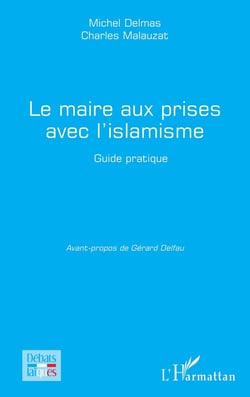 Le maire aux prises avec l'islamisme : Guide pratique