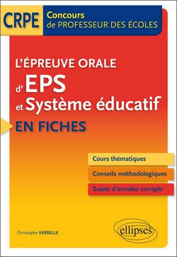 L'épreuve orale d'EPS et Système éducatif en fiches - Concours de professeur des écoles