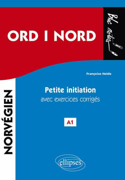 Norvégien - ord i nord - A1 - petite initiation avec exercices corrigés