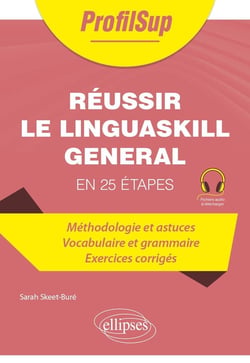 Réussir le linguaskill général : en 25 étapes