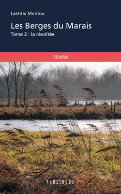 Les berges du marais Tome 2 - la révoltée