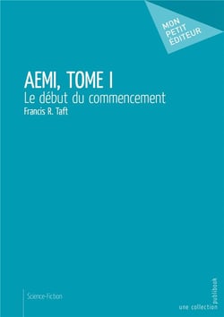 AEMI t.1 - le début du commencement