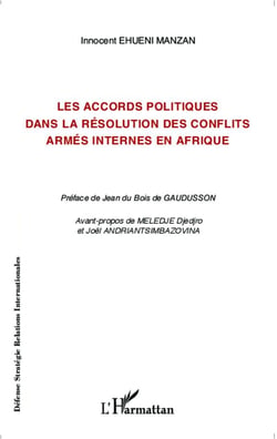 Les accord politiques dans la résolution des conflits armés internes en Afrique
