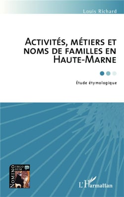 Activités métiers et noms de famille en Haute-Marne - étude étymologique