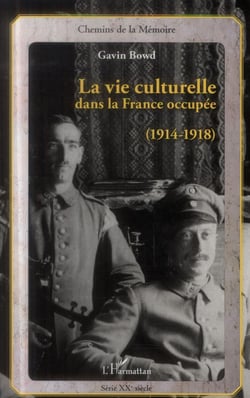 La vie culturelle dans la France occupée, 1914-1918