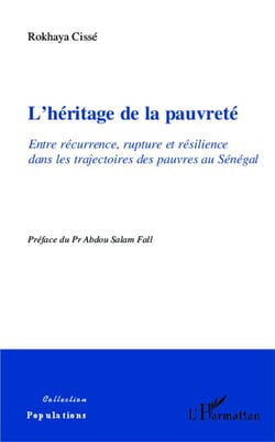 Héritage de la pauvreté, entre recurrence, rupture et resilience dans les trajectoires des pauvres