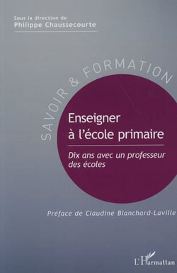 Enseigner à l'école primaire - dix ans avec un professeur des écoles