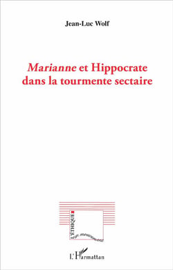 Marianne et Hippocrate dans la tourmente sectaire