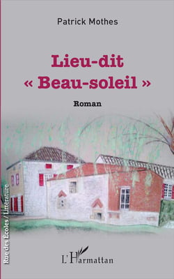 Lieu-dit "Beau-soleil"