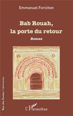 Bab rouah, la porte du retour