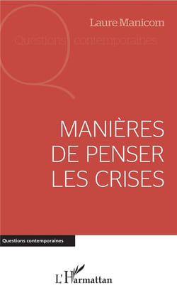 Manieres de penser les crises