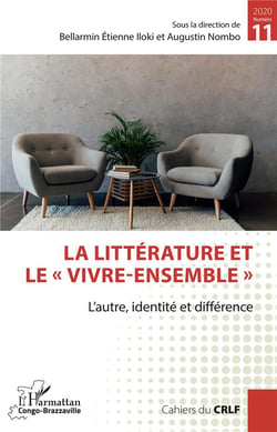 La littérature et le "vivre-ensemble" t.1 - l'autre, identité et différence