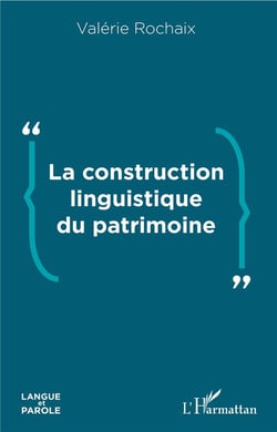 La construction linguistique du patrimoine