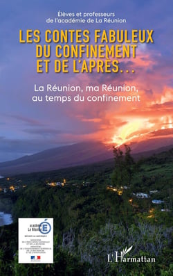 Les contes fabuleux du confinement et de l'apèes...  la Réunion, ma Réunion au temps du confinement
