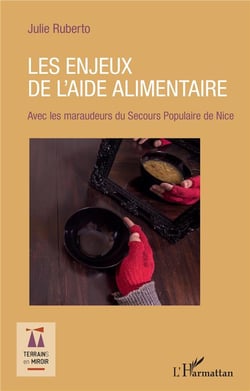 Les enjeux de l'aide alimentaire - avec les maraudeurs du Secours Populaire de Nice
