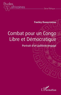 Combat pour un Congo libre et démocratique - portrait d'un politiste engagé