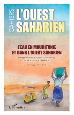 L'eau en Mauritanie et dans l'ouest saharien : représentations, usages et gouvernance d'une ressource en partage