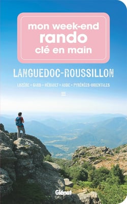 Mon week-end rando clé en main Languedoc Roussillon