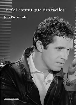 JE N AI CONNU QUE DES FACILES