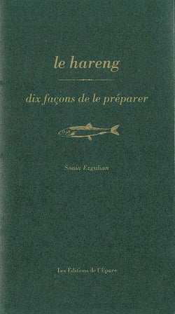 Dix façons de le préparer : le hareng