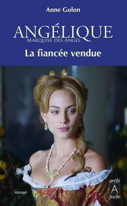 Angélique Tome 2 : la fiancée vendue