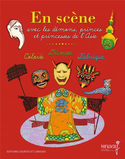 En scène avec les démons, princes et princesses de l'Asie