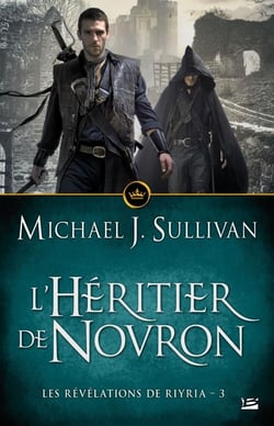 Les révélations de Riyria Tome 3 : l'héritier de Novron
