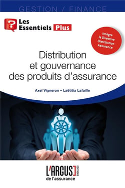 Distribution et gouvernance et surveillance des produits d'assurance