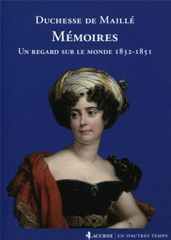 Mémoires - un regard sur le monde - 1832-1851