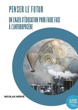 Penser le futur, un enjeu d'éducation pour faire face à l'anthropocène : l'enquête prospective à l'école