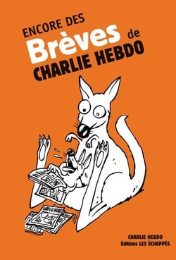 Encore des brêves de Charlie Hebdo