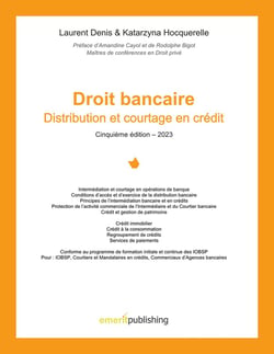 Droit de la Distribution bancaire - Edition 5 : Distribution et courtage en crédit